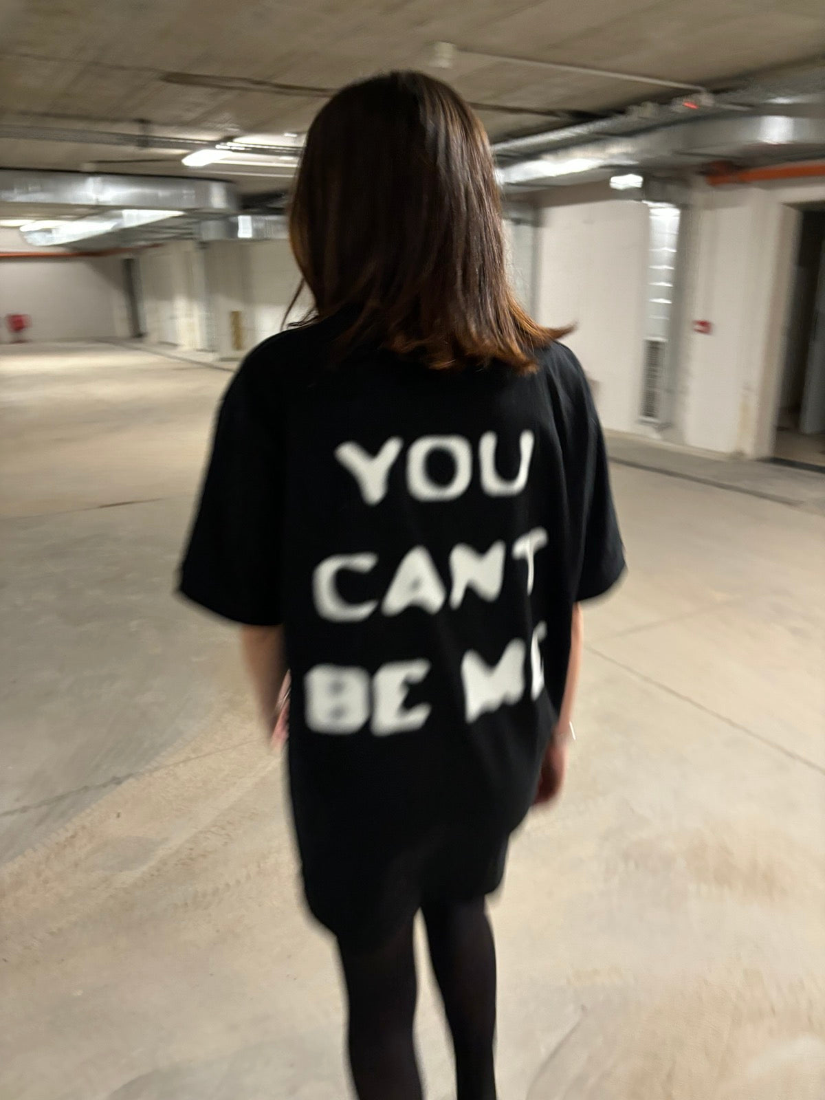 YOU CANT BE ME T-shirt